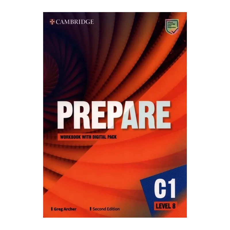 PREPARE WORKBOOK WITH DIGITAL PACK C1 Greg Archer - Cambridge University Press