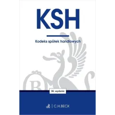 KODEKS SPÓŁEK HANDLOWYCH - C.H. Beck
