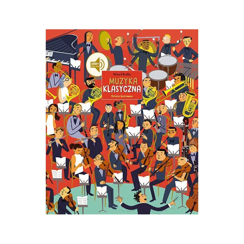 MUZYKA KLASYCZNA HISTORIA ILUSTROWANA Richard Bratby - Finebooks
