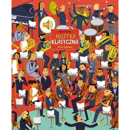 MUZYKA KLASYCZNA HISTORIA ILUSTROWANA Richard Bratby - Finebooks