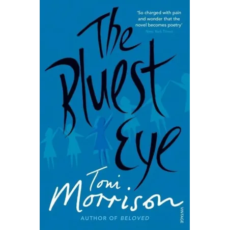 THE BLUEST EYE Toni Morrison - Vintage