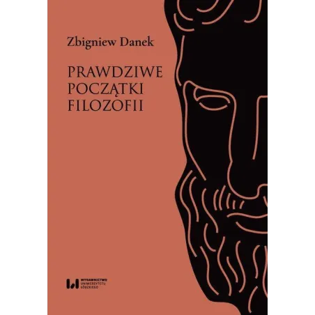 Prawdziwe Początki Filozofii Prawdziwe Początki Filozofii