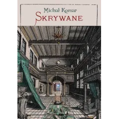 SKRYWANE Michał Komar - Czuły Barbarzyńca Press