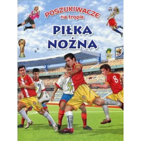 PIŁKA NOŻNA POSZUKIWACZE NA TROPIE - Olesiejuk