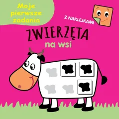 ZWIERZĘTA NA WSI. MOJE PIERWSZE ZADANIA Z NAKLEJKAMI - Olesiejuk