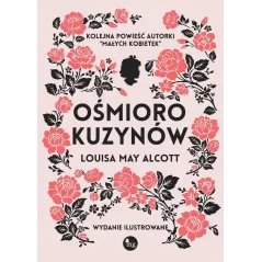 OŚMIORO KUZYNÓW Louisa May Alcott - MG