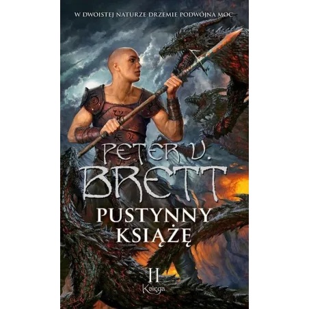 PUSTYNNY KSIĄŻĘ CYKL ZMROKU 2 Peter V. Brett - Fabryka Słów