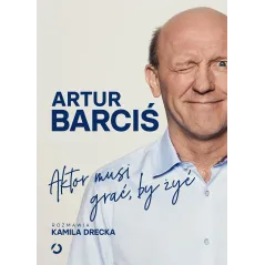 AKTOR MUSI GRAĆ, BY ŻYĆ - Otwarte
