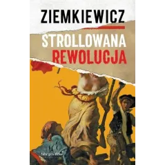 STROLLOWANA REWOLUCJA Rafał Ziemkiewicz - Fabryka Słów