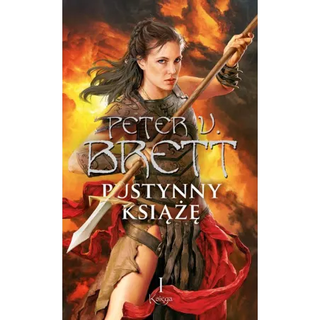 PUSTYNNY KSIĄŻĘ. CYKL ZMROKU 1 Peter V. Brett - Fabryka Słów