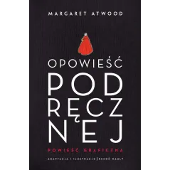 OPOWIEŚĆ PODRĘCZNEJ Margaret Atwood - Jaguar