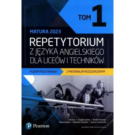 REPETYTORIUM Z JĘZYKA ANGIELSKIEGO DLA LICEÓW I TECHNIKÓW 1 MATURA 2023 POZIOM PODSTAWOWY Z MATERIAŁEM ROZSZERZONYM Sue K...