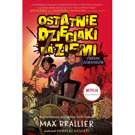 OSTATNIE DZIECIAKI NA ZIEMI PARADA ZOMBIAKÓW Max Brallier - Jaguar
