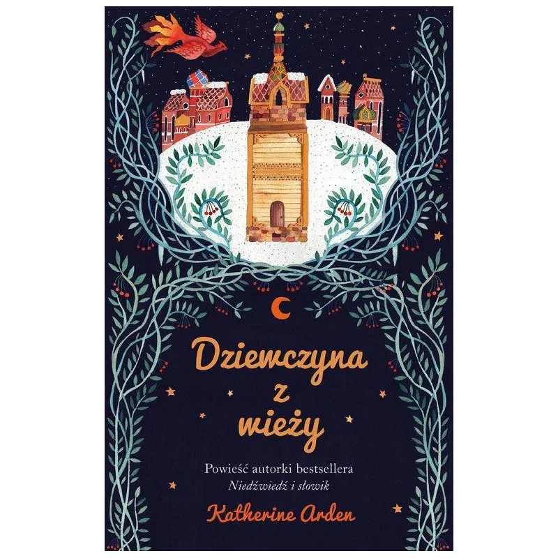 DZIEWCZYNA Z WIEŻY Katherine Arden - Muza
