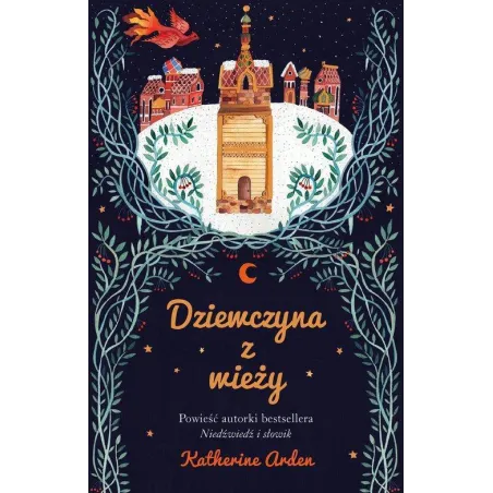 DZIEWCZYNA Z WIEŻY Katherine Arden - Muza