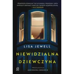 NIEWIDZIALNA DZIEWCZYNA Lisa Jewell - Czwarta Strona