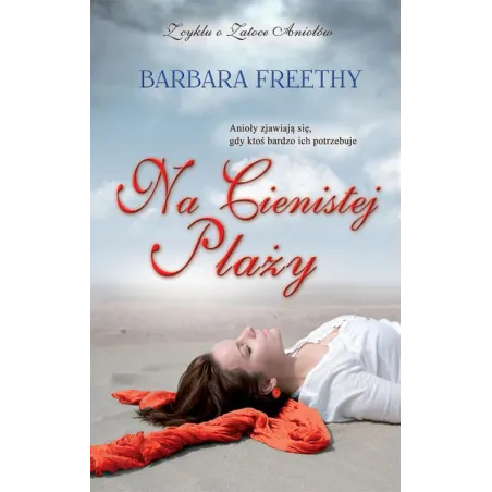 NA CIENISTEJ PLAŻY Barbara Freethy - BIS