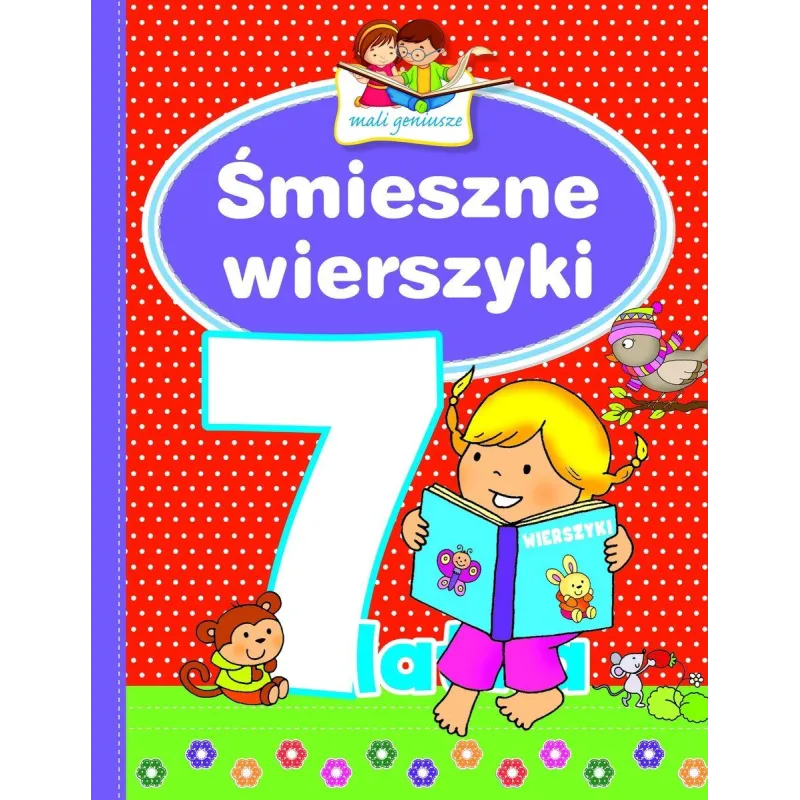 ŚMIESZNE WIERSZYKI 7-LATKA. MALI GENIUSZE - Olesiejuk