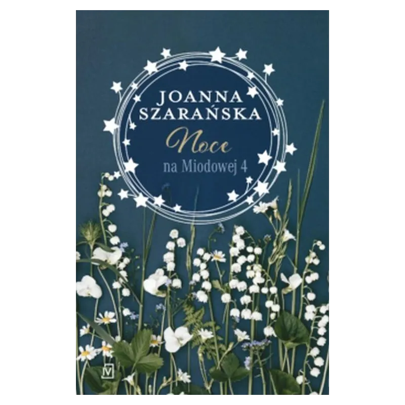 NOCE NA MIODOWEJ 4 Joanna Szarańska - Czwarta Strona
