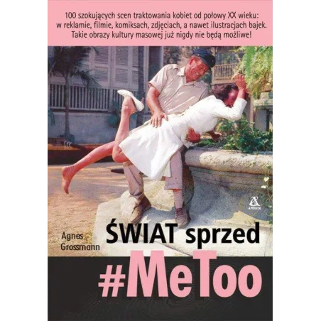 ŚWIAT SPRZED METOO Agnes Grossmann - Amber
