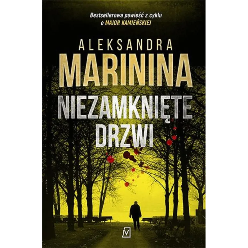 NIEZAMKNIĘTE DRZWI Aleksandra Marinina - Czwarta Strona