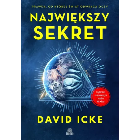 NAJWIĘKSZY SEKRET David Icke - Illuminatio