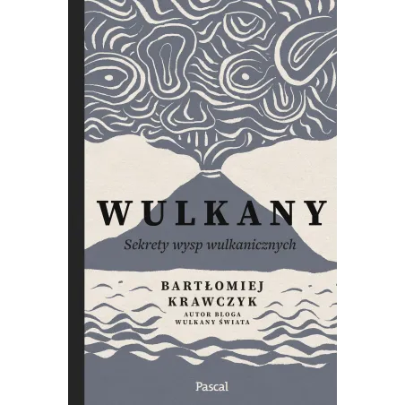 WULKANY Bartłomiej Krawczyk - Pascal