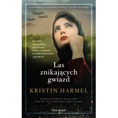 LAS ZNIKAJĄCYCH GWIAZD Kristin Harmel - Świat Książki