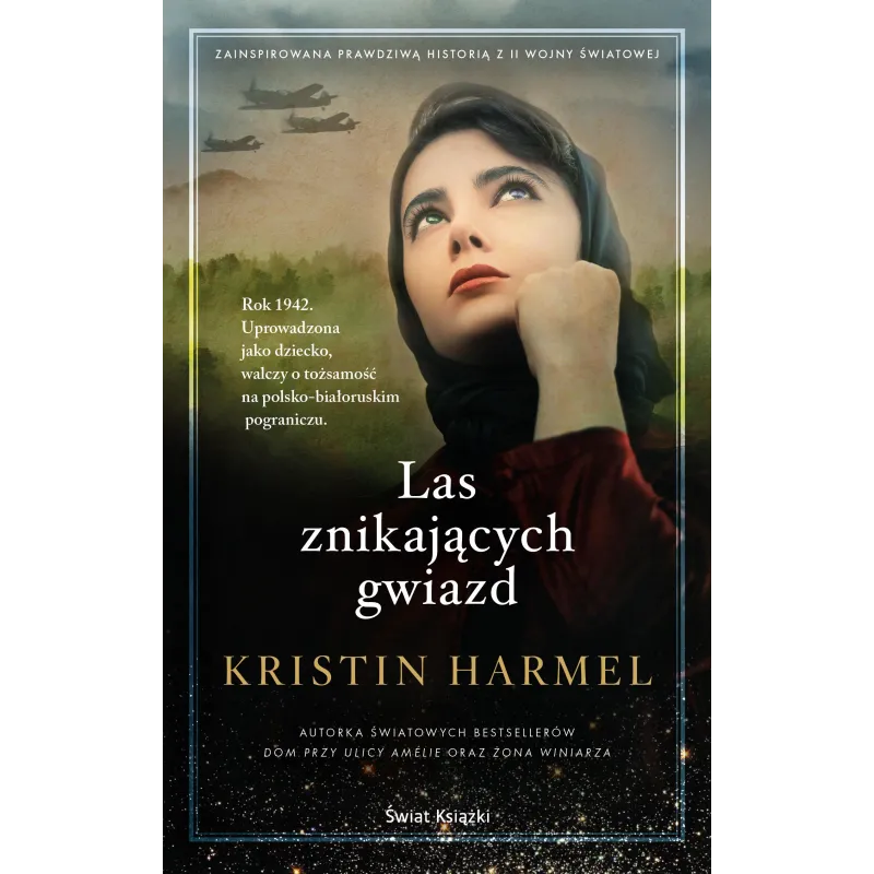 LAS ZNIKAJĄCYCH GWIAZD Kristin Harmel - Świat Książki