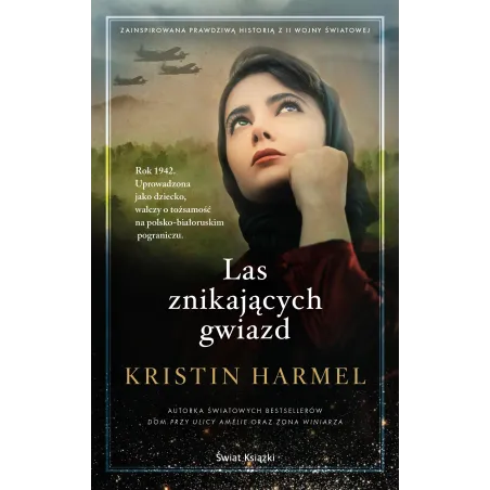 LAS ZNIKAJĄCYCH GWIAZD Kristin Harmel - Świat Książki
