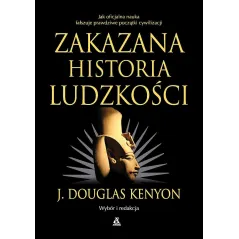 ZAKAZANA HISTORIA LUDZKOŚCI J. Douglas Kenyon - Amber