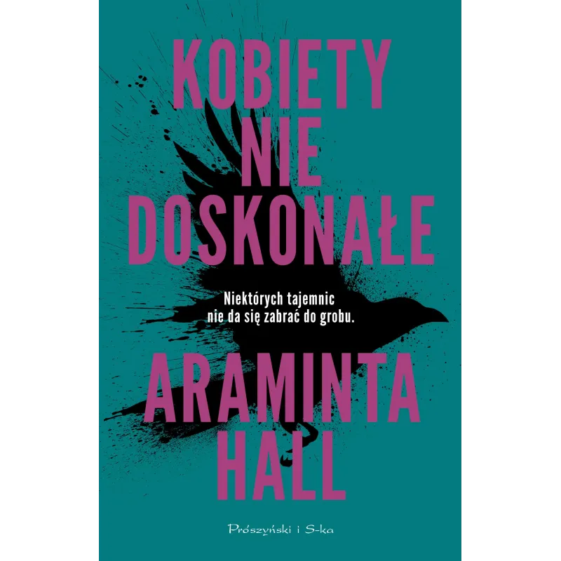 KOBIETY NIEDOSKONAŁE Araminta Hall - Prószyński