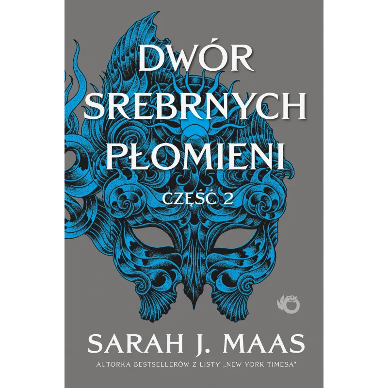 DWÓR SREBRNYCH PŁOMIENI 2 Sarah J. Maas - Uroboros