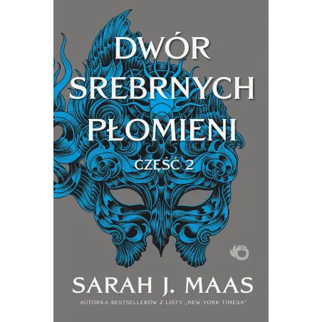 DWÓR SREBRNYCH PŁOMIENI 2 Sarah J. Maas - Uroboros