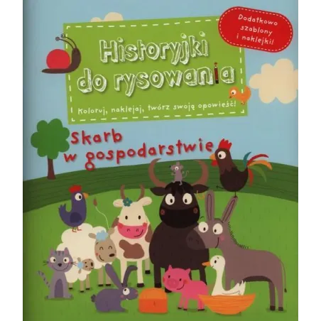 SKARB W GOSPODARSTWIE. HISTORYJKI DO RYSOWANIA Charlotte Grossetete - Olesiejuk