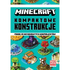 MINECRAFT. KOMPAKTOWE KONSTRUKCJE - Harperkids