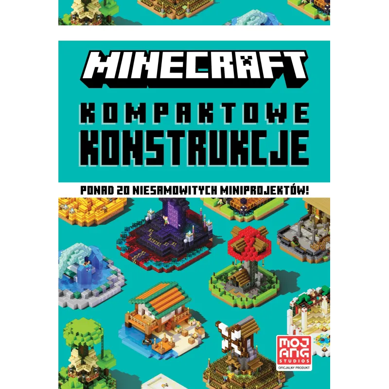 MINECRAFT. KOMPAKTOWE KONSTRUKCJE - Harperkids