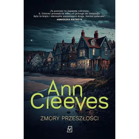 Zmory przeszłości Ann Cleeves