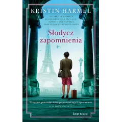 SŁODYCZ ZAPOMNIENIA Kristin Harmel - Świat Książki