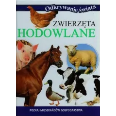 ZWIERZĘTA HODOWLANE. ODKRYWANIE ŚWIATA - Olesiejuk