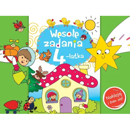 WESOŁE ZADANIA 4-LATKA. NAKLEJAJ I BAW SIĘ! Elżbieta Lekan - Olesiejuk