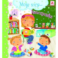 NAUCZYCIELKA. MOJE SNY... Emilie Beaumont, Nathalie Belineau, Chiara Bordini - Olesiejuk