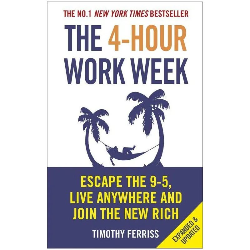 THE 4-HOUR WORK WEEK Timothy Ferriss - Vermilion