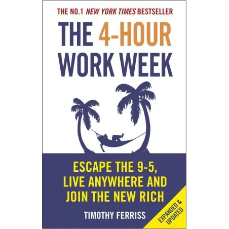 THE 4-HOUR WORK WEEK Timothy Ferriss - Vermilion