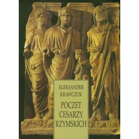 Poczet Cesarzy Rzymskich Poczet Cesarzy Rzymskich