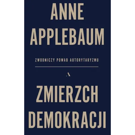 ZMIERZCH DEMOKRACJI - Agora