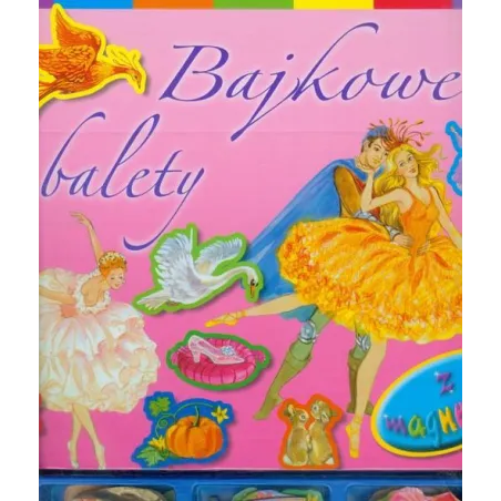 Bajkowe Balety. Książka Z Magnesami