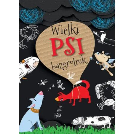 WIELKI PSI BAZGROLNIK - Olesiejuk