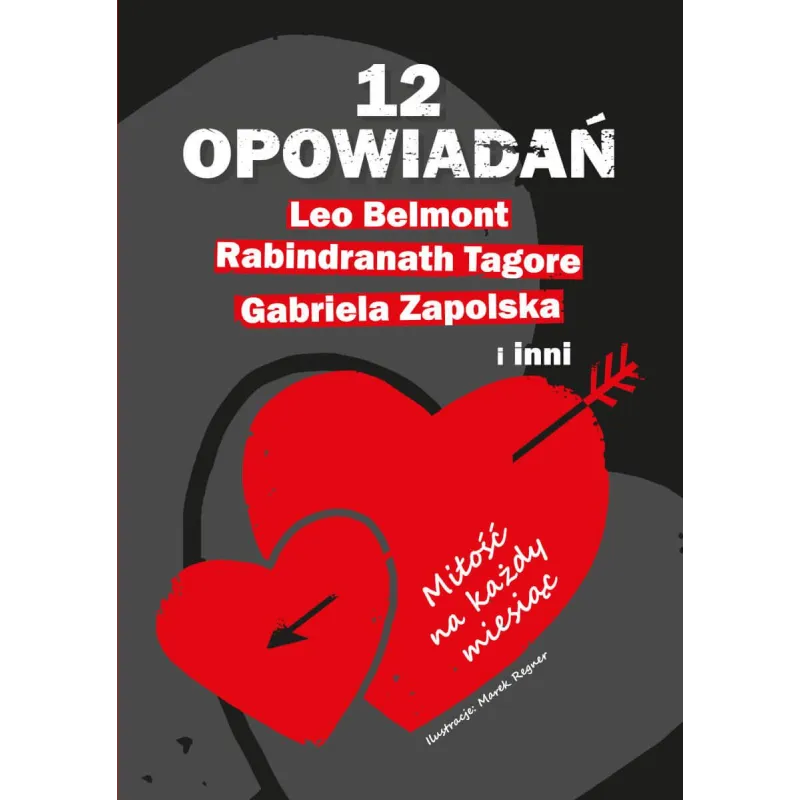 12 OPOWIADAŃ. MIŁOŚĆ NA KAŻDY MIESIĄC - SBM