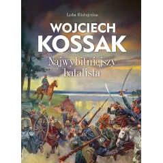 WOJCIECH KOSSAK. NAJWYBITNIEJSZY BATALISTA - SBM